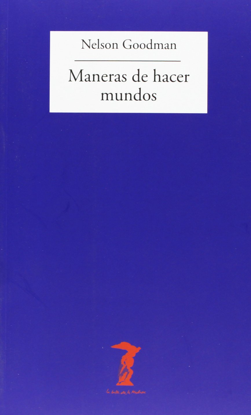 Maneras de Hacer Mundos: 30 (La balsa de la Medusa)