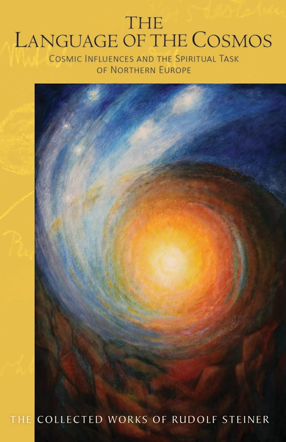 The Language of the Cosmos: Cosmic Influences and the Spiritual Task of Northern Europe