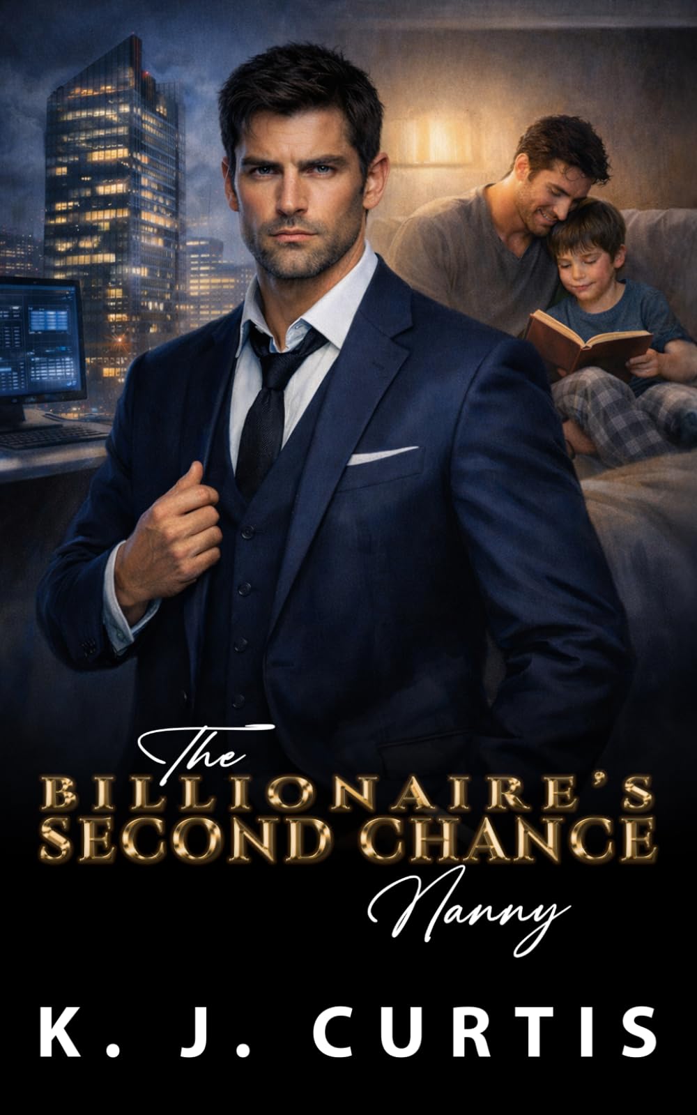 The Billionaire's Second Chance Nanny: A one night stand single dad romance