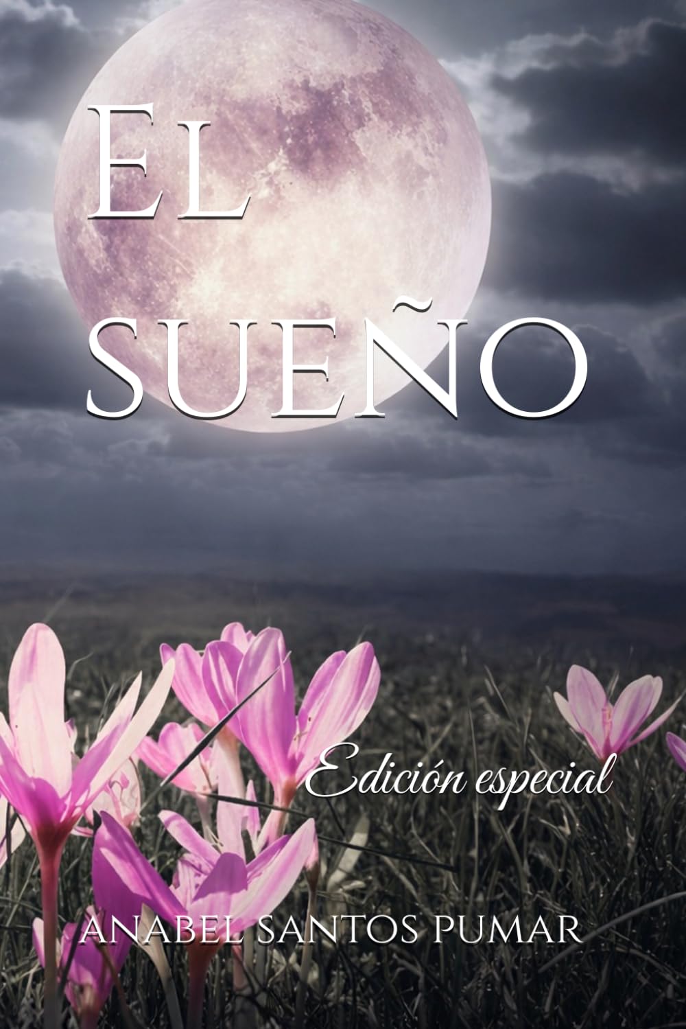El sueño: Edición especial