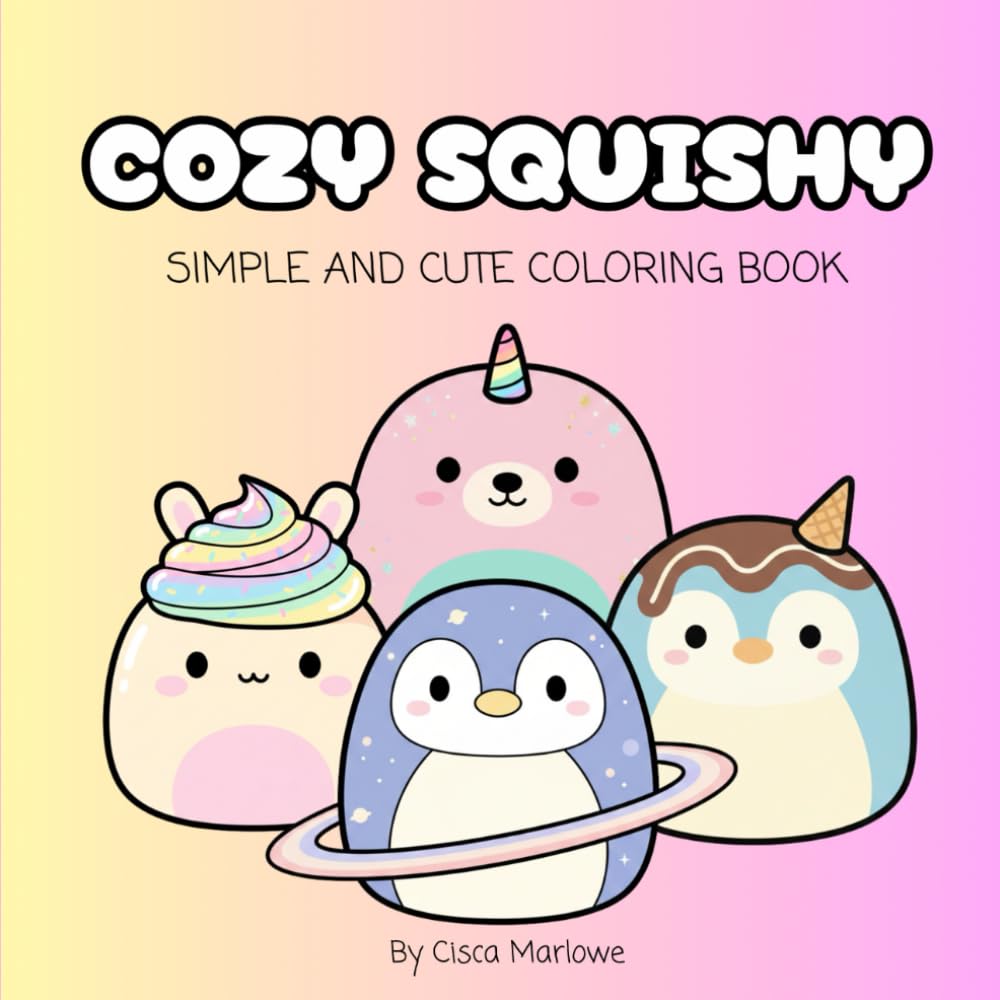 Cozy Squishy: Simple and Cute Coloring Book