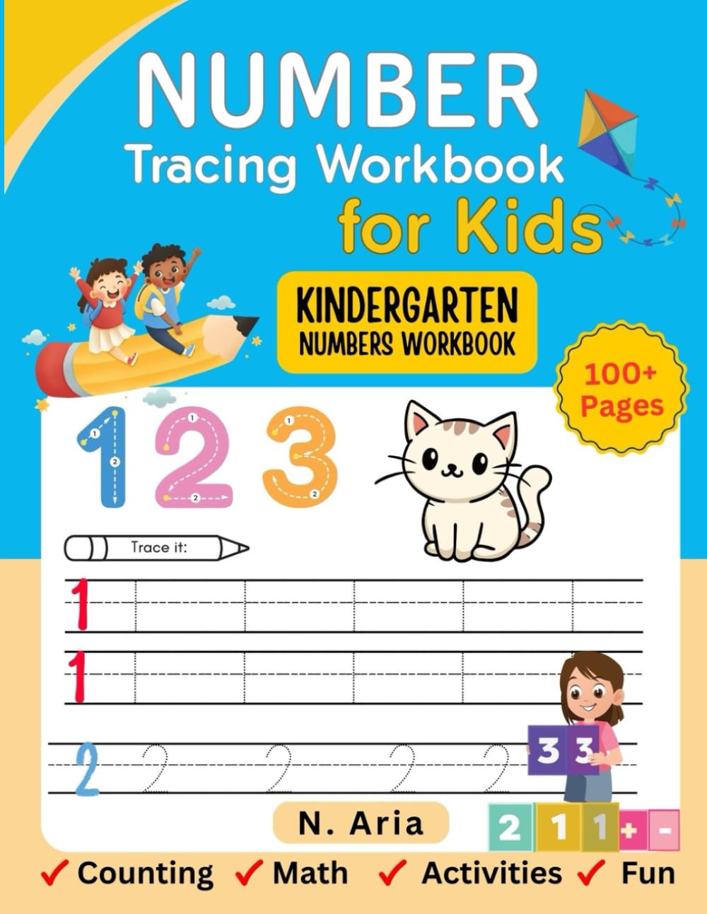 Numbers Tracing Workbook for Kids: Preschool & Kindergarten Math Workbook for Learning Numbers, Shapes, and Counting with Fun Activities