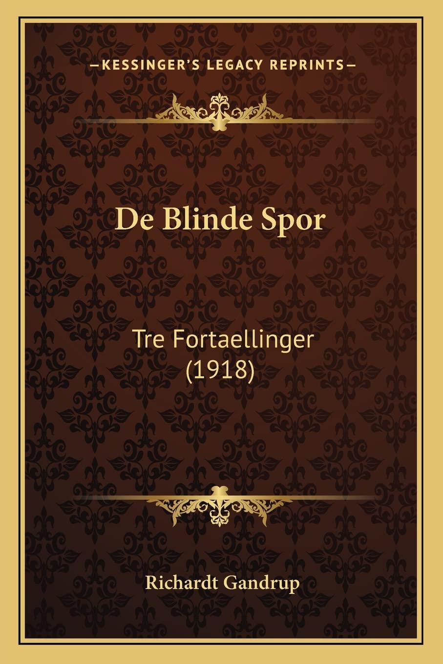 De Blinde Spor: Tre Fortaellinger (1918)