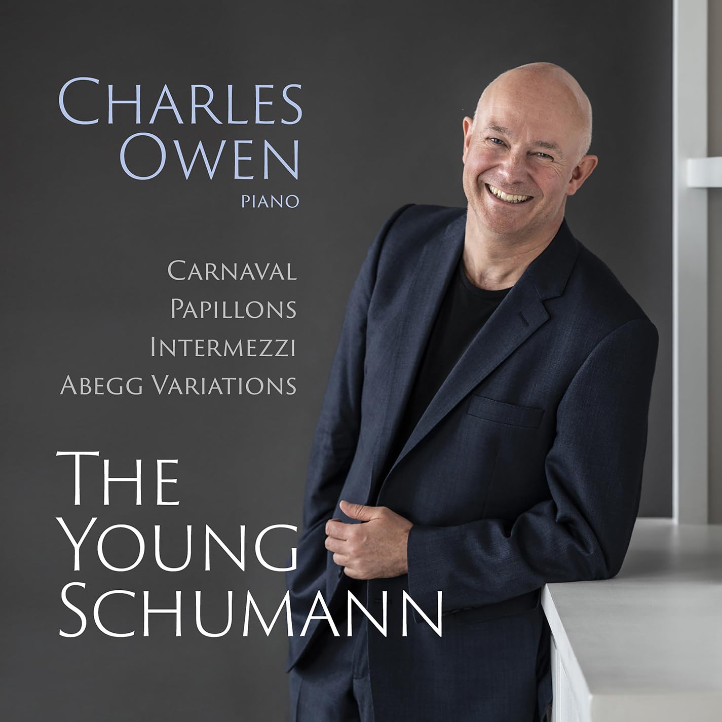 The Young Schumann: Carnaval, Papillons, Intermezzi, Abegg Variations