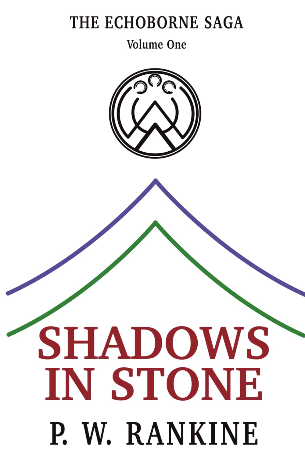 Shadows in Stone (The Echoborne Saga)