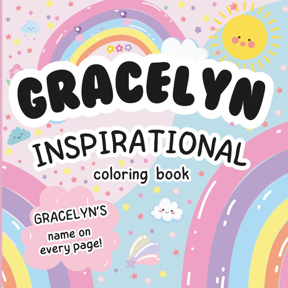 Gracelyn Inspirational Coloring Book: Personalized Just for Gracelyn – Gracelyn's Name Appears on Every Coloring Page
