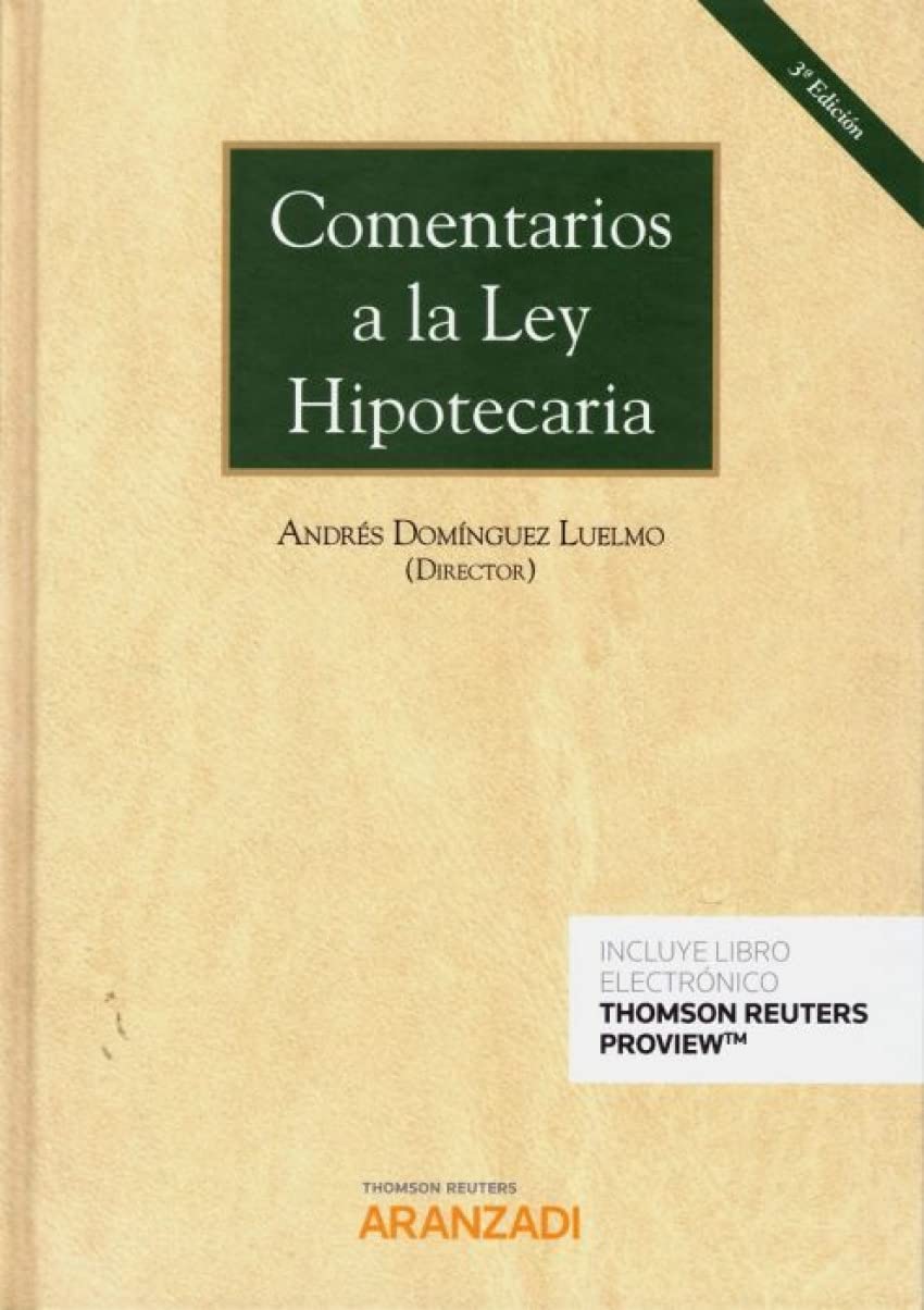 Comentarios a la Ley Hipotecaria: 809 (Gran Tratado)