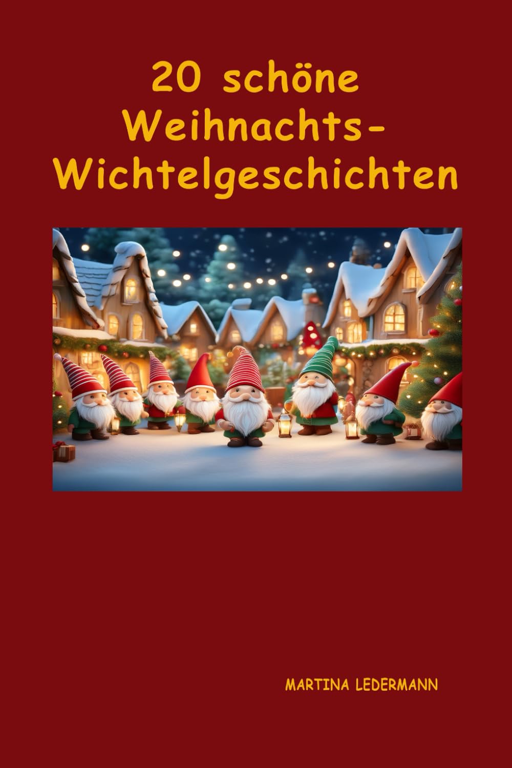 20 schöne Weihnachts-Wichtelgeschichten