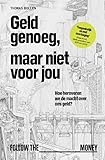 Geld genoeg, maar niet voor jou: Hoe heroveren we de macht over ons geld?
