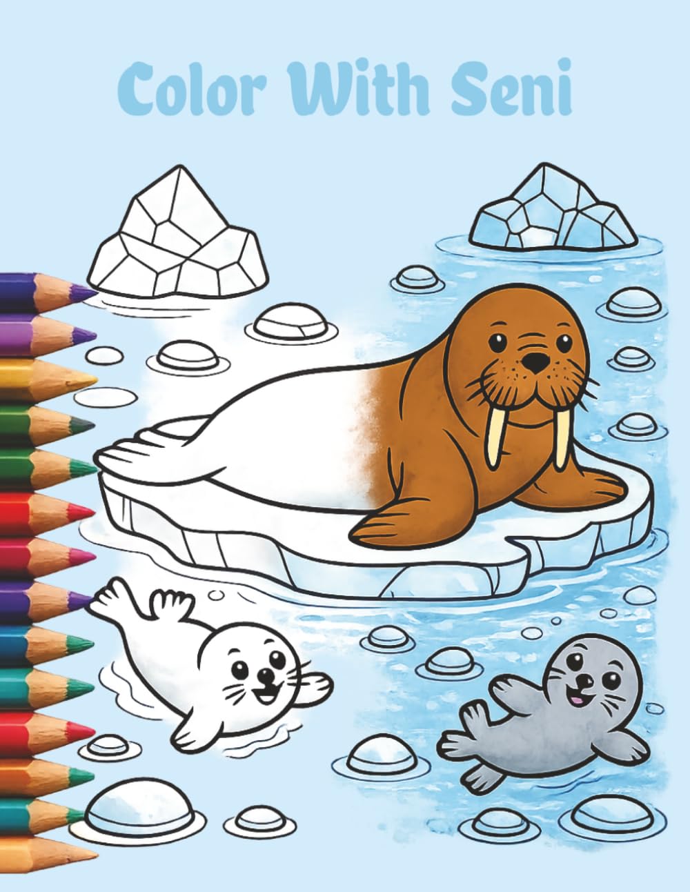 Color with Seni: Ocean Friends Coloring Books for Kids. (Seni’s Coloring Adventures)