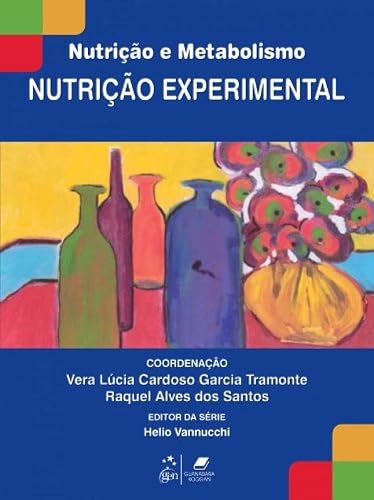 Nutrição e Metabolismo. Nutrição Experimental