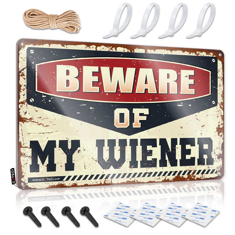 HELIOFORGE Old Signs Metal Vintage Beware Of My Wiener Sign Metal Sign Funny Things For Boys Room(20X30CM)