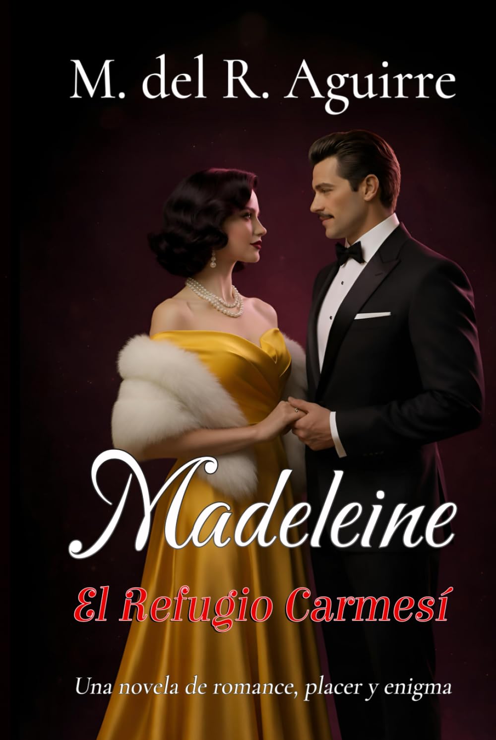 Madeleine: El Refugio Carmesí (SAGA MADELEINE)