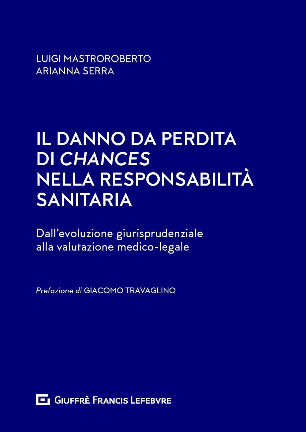 Danno Da Perdita Di Chances Nella Responsabilità Sanitaria