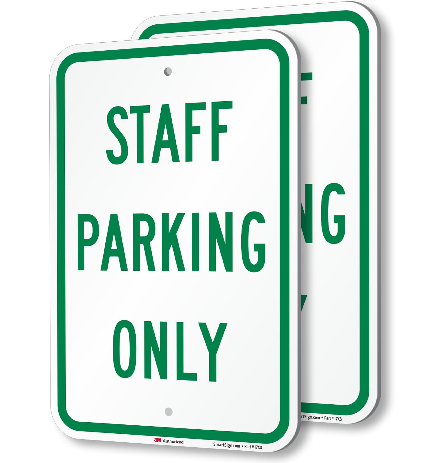 Staff Parking Only Signs - Durable & Reflective -1