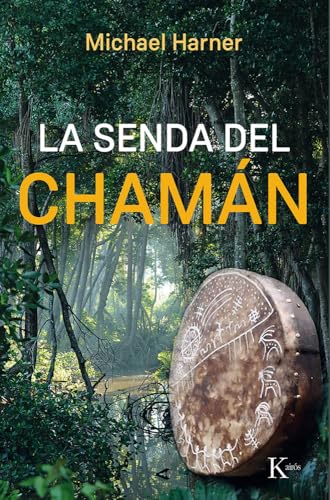La senda del chamán (Sabiduría perenne)