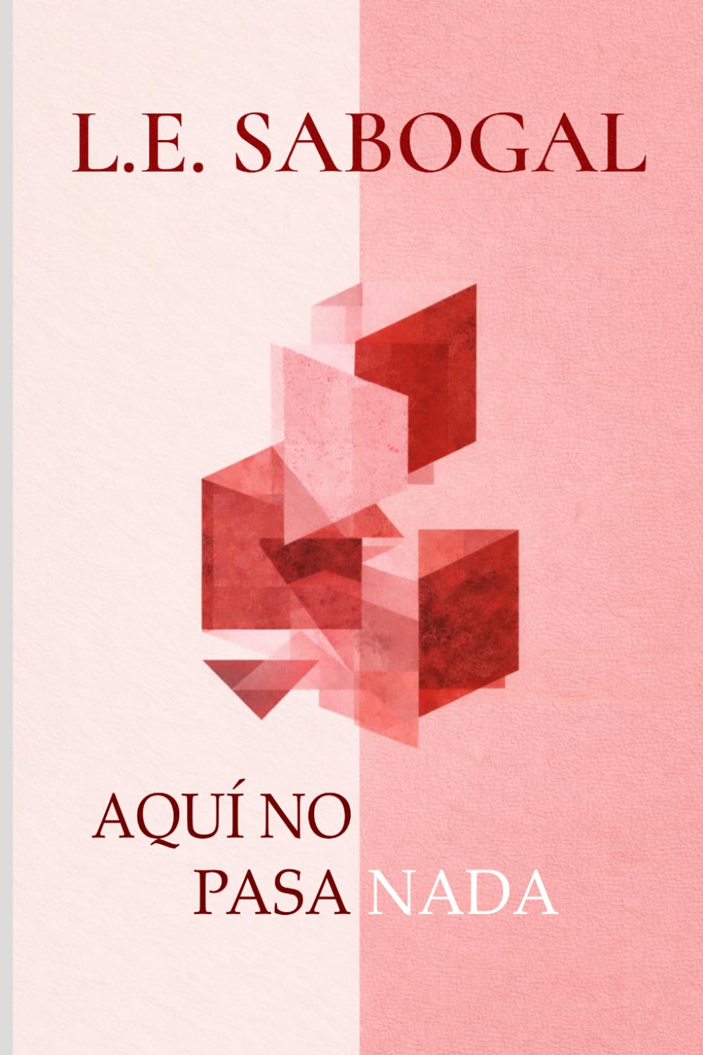 Aquí No Pasa Nada