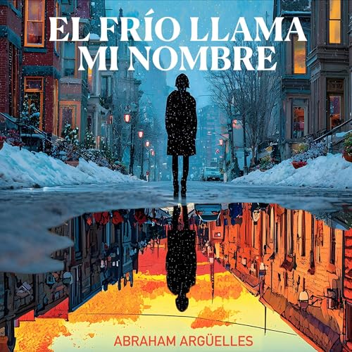 El fr&iacute;o llama mi nombre cover art