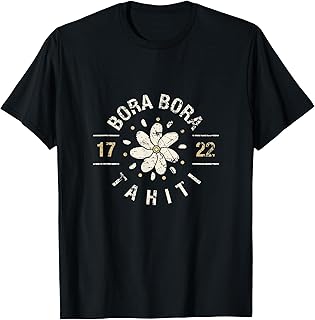 Bora Bora Tahiti Cool Vacation Location Souvenir Gift T-Shirt