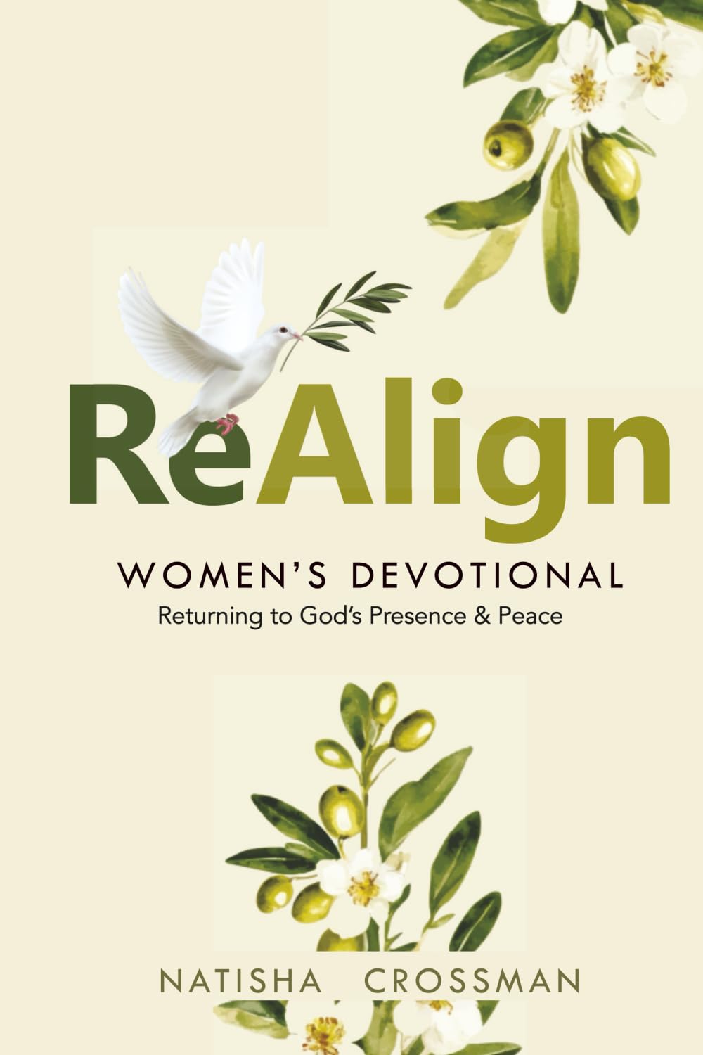 ReAlign Women's Devotional: Returning to God's Presence & Peace