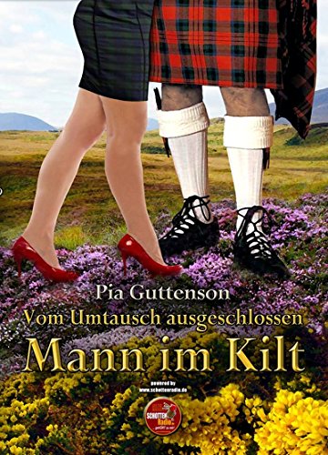 Vom Umtausch ausgeschlossen Mann im Kilt (German
