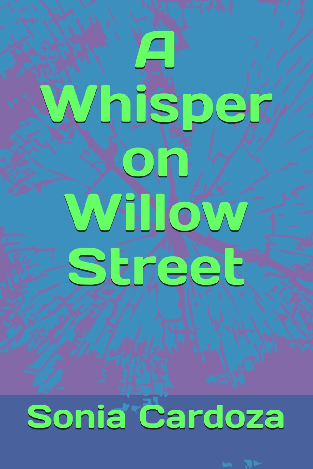 A Whisper on Willow Street