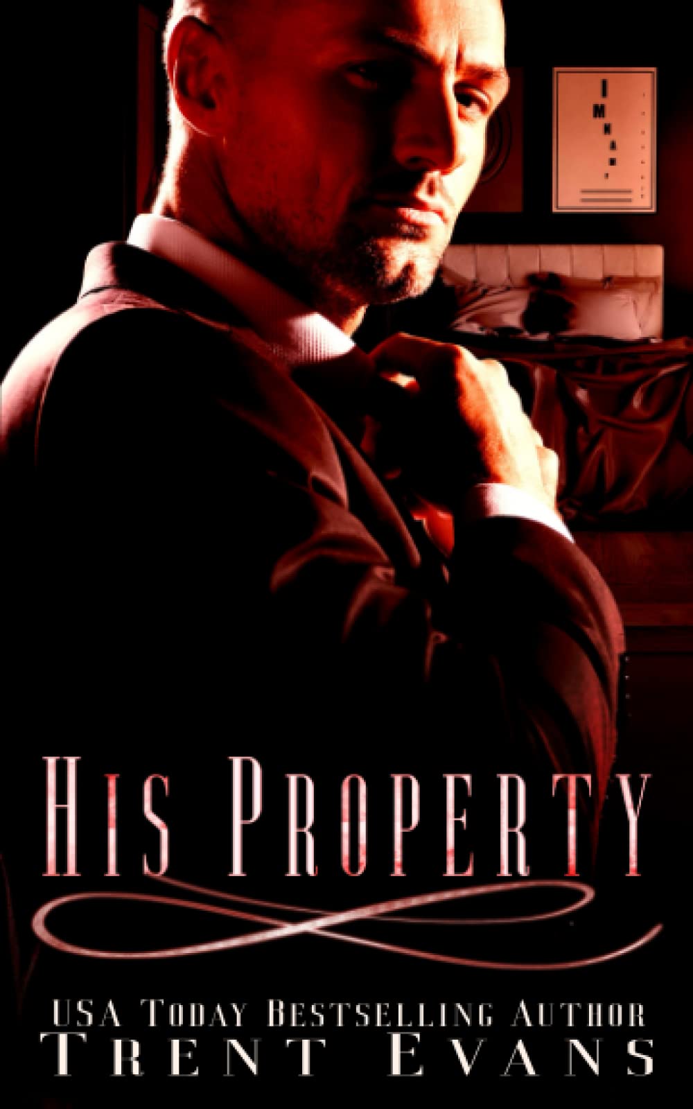 His Property: A Rough Billionaire Romance