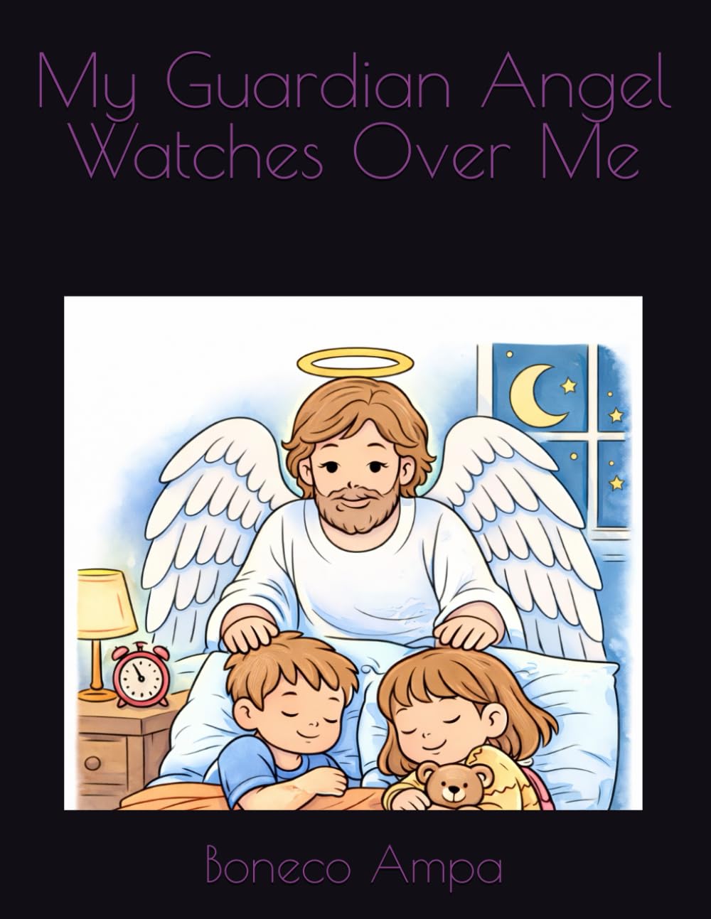 My Guardian Angel Watches Over Me