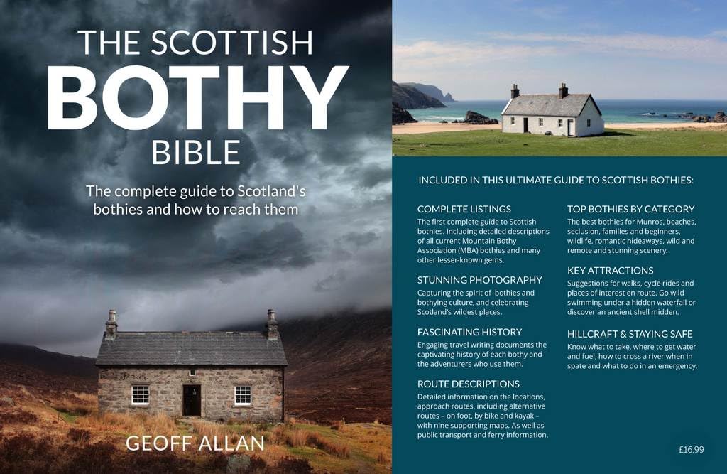 The Scottish Bothy Bible: The Complete Guide to Scotland's Bothies and How to Reach Them [Idioma Inglés]