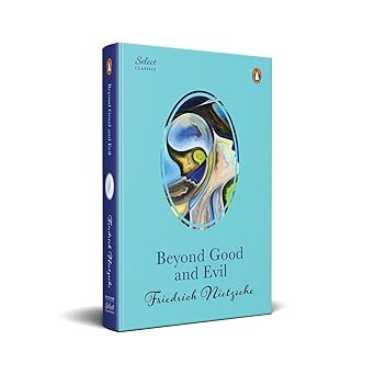 Beyond Good And Evil (HB) (Select Classics)