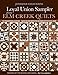 Produktbild Loyal Union Sampler from ELM Creek Quilts: 121 Traditional Blocks - Quilt Along with the Women of the Civil War