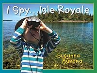 I Spy...Isle Royale 0935289232 Book Cover