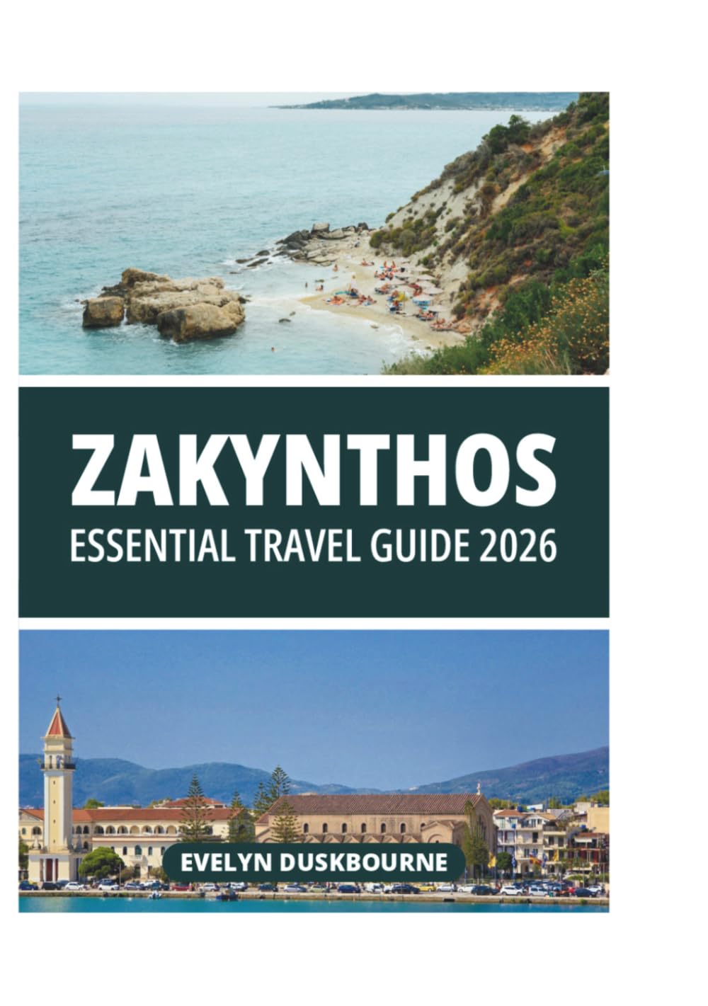 ZAKYNTHOS ESSENTIAL TRAVEL GUIDE 2026