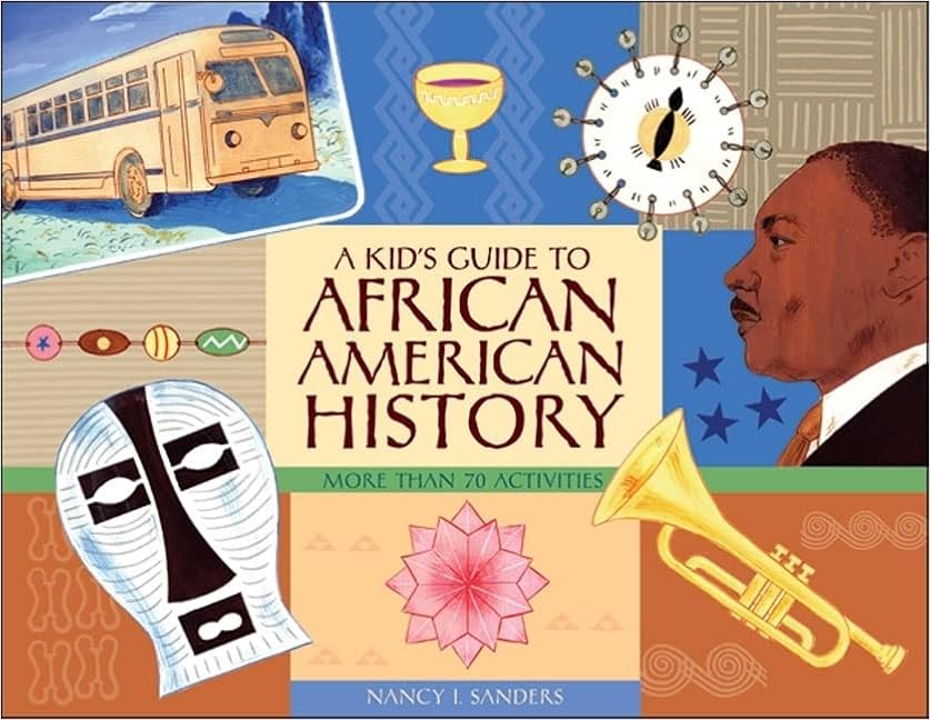 A Kid's Guide to African American History: More than 70 Activities (A Kid's Guide series) book cover