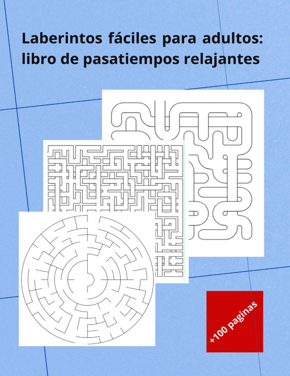 Laberintos fáciles para adultos: libro de pasatiempos relajantes|8.5 x 11"|juegos para adultos mayores