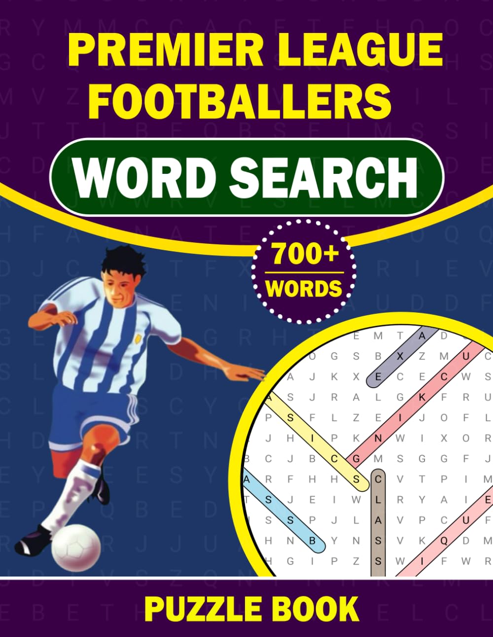 Premier League Footballers Word Search: Puzzle Book for English Football & Soccer Fans all over the World