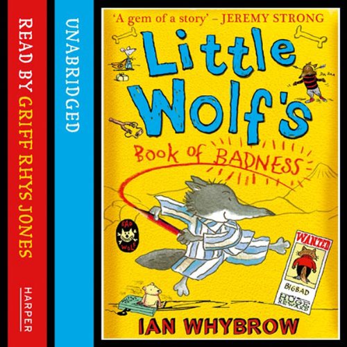 Little Wolf’s Book of Badness (Audible Audio Edition) Ian