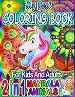My Best Mandala Animals Coloring Book For Kids and Adults: (New Edition) 40+ Images! Adorable Mandala Animals Coloring Pages for Kids and Adults Ages B08F719K2X Book Cover
