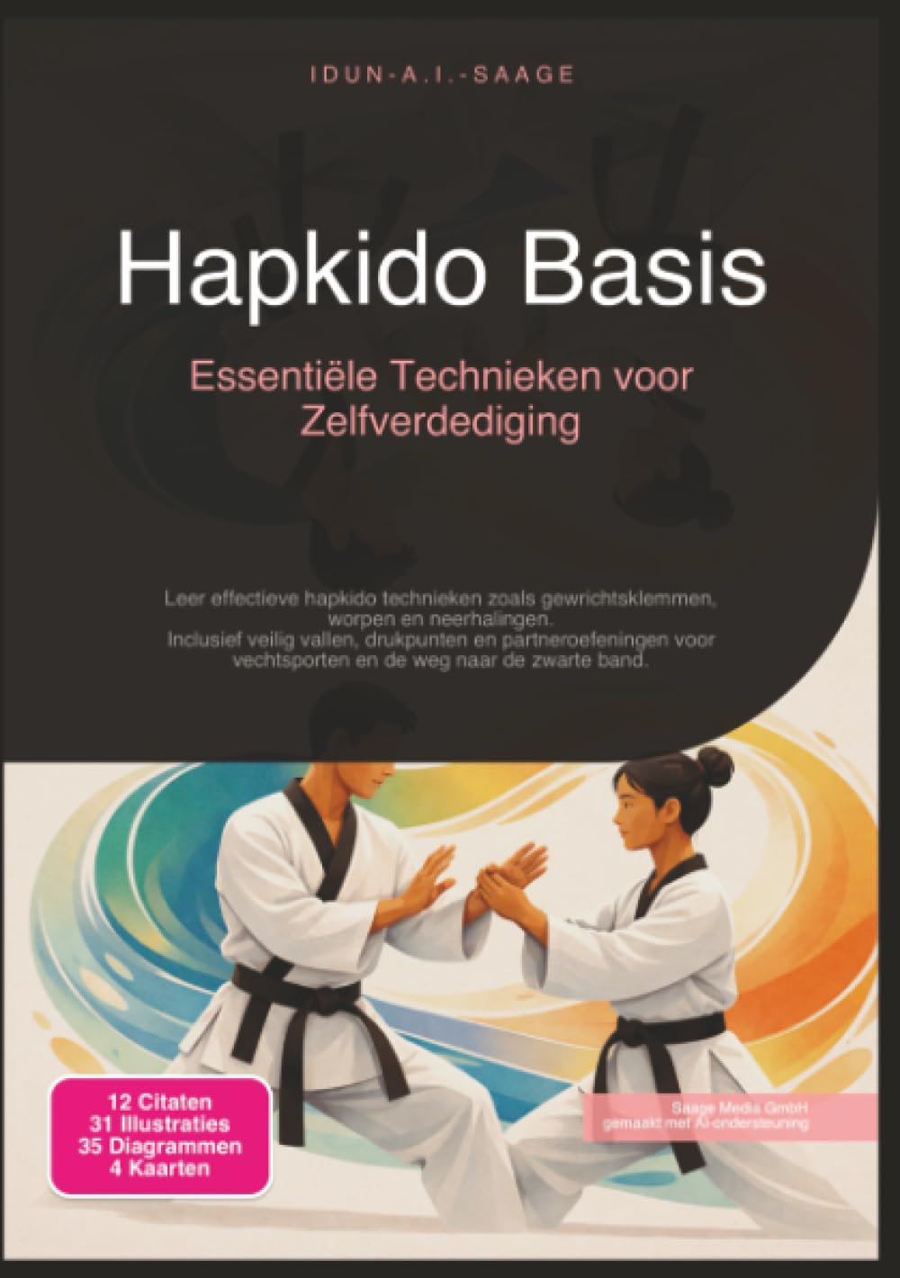Hapkido Basis: Essentiële Technieken voor Zelfverdediging (Vechtsporten)