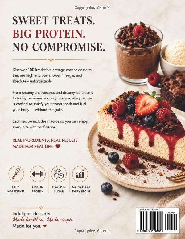 THE COTTAGE CHEESE DESSERT COOKBOOK (Black and White): 100 Viral High-Protein, Low-Sugar Sweet Treats — Cheesecakes, Ice Cream, Brownies & Mousse with Macros on Every Recipe image 3