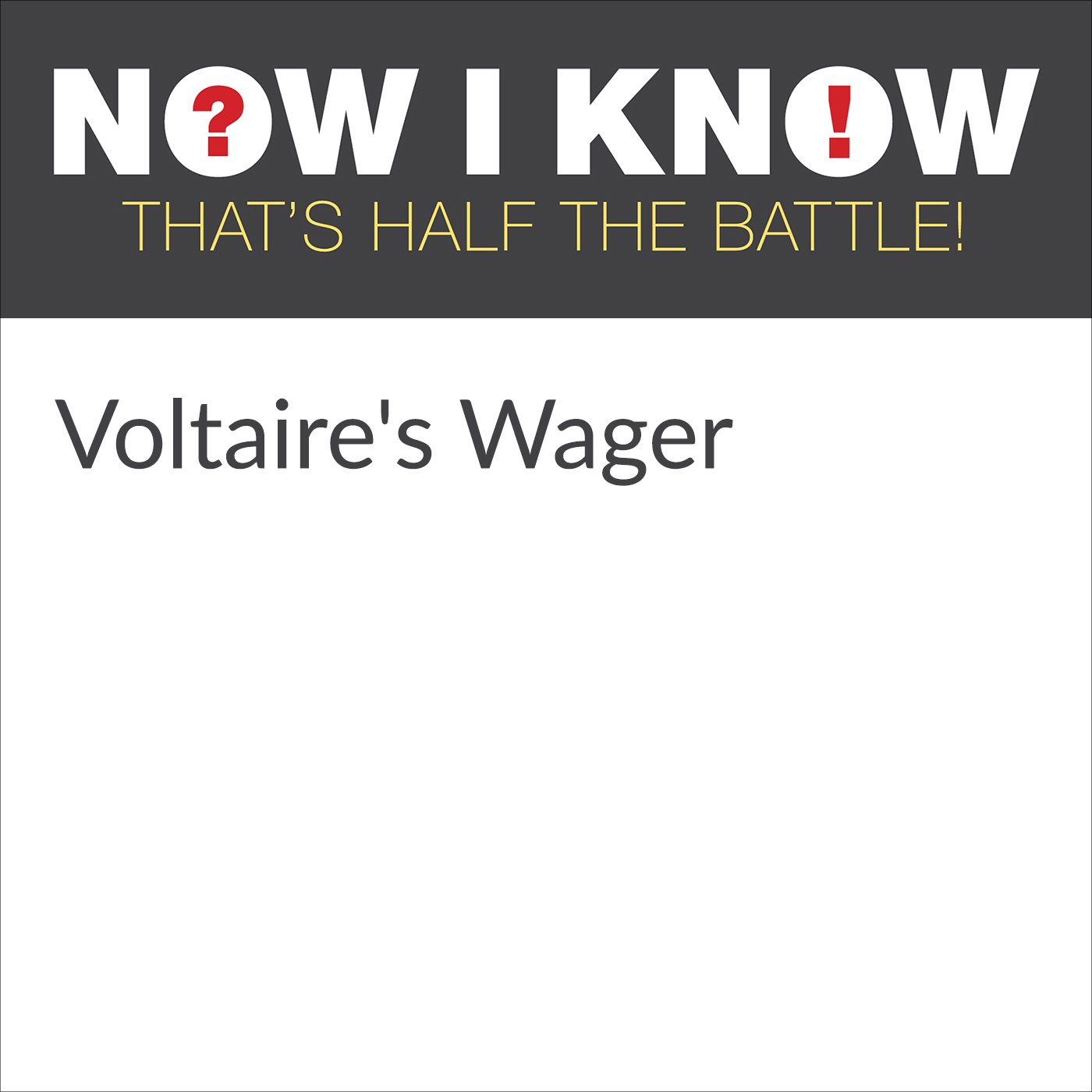 Voltaire's Wager