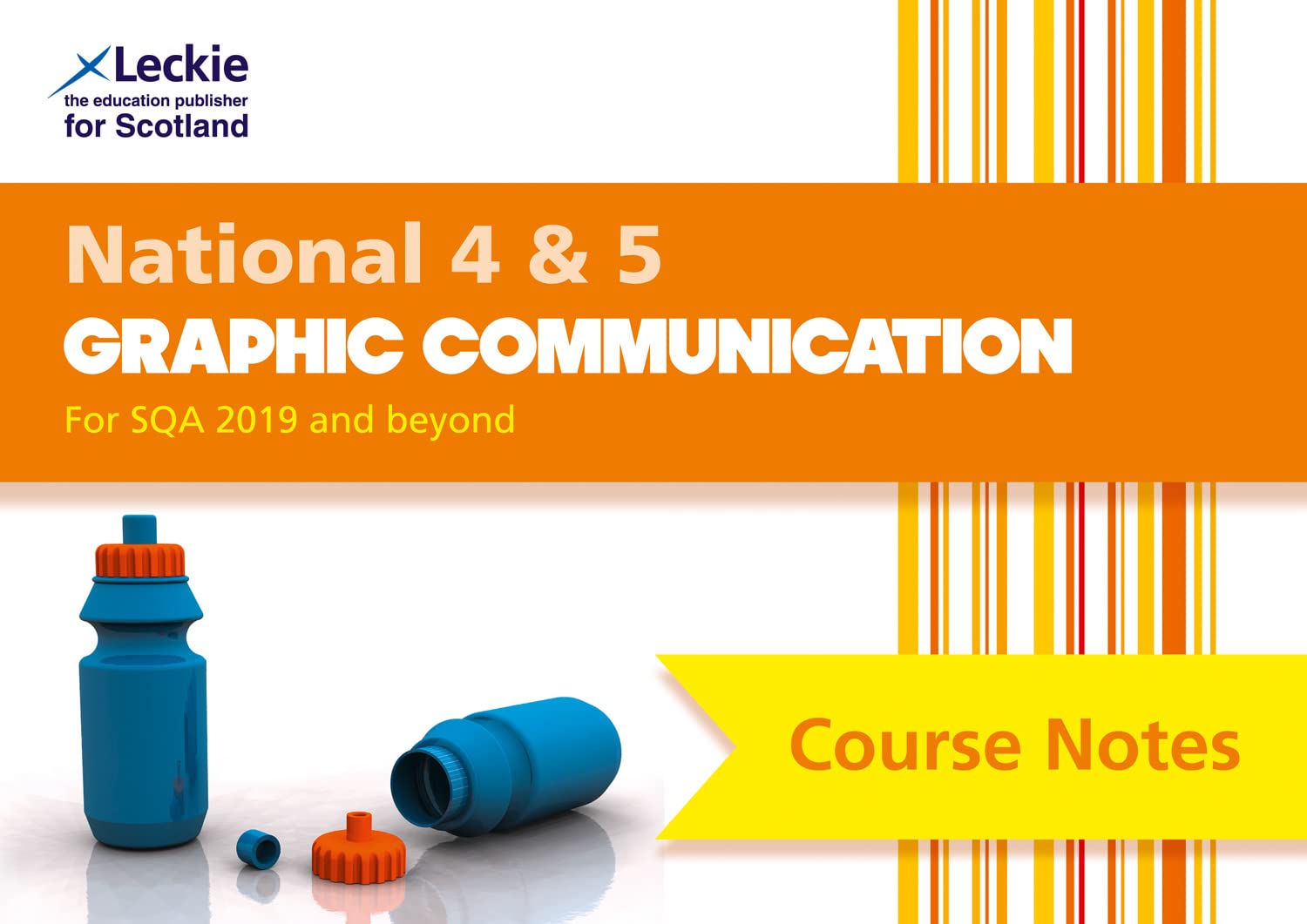 National 4/5 Graphic Communication Course Notes: For Curriculum for Excellence