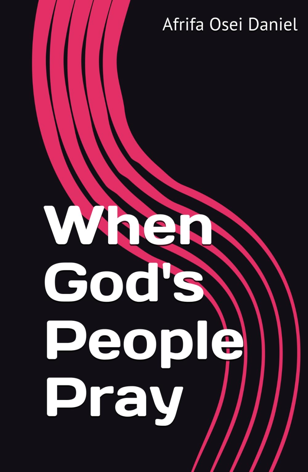 When God's People Pray