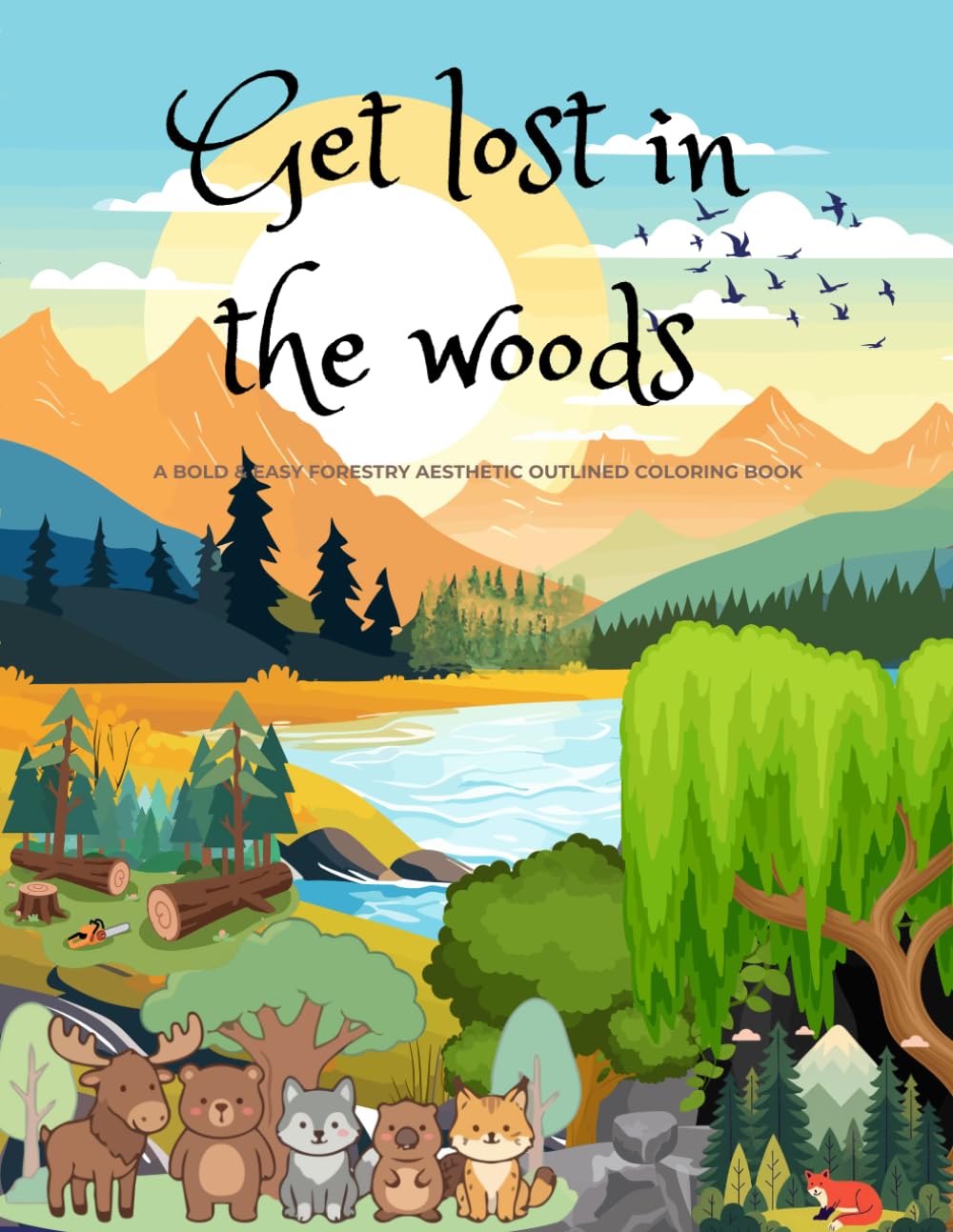 Get lost in the woods: A Bold & Easy Forest Aesthetic Outlined Coloring Book