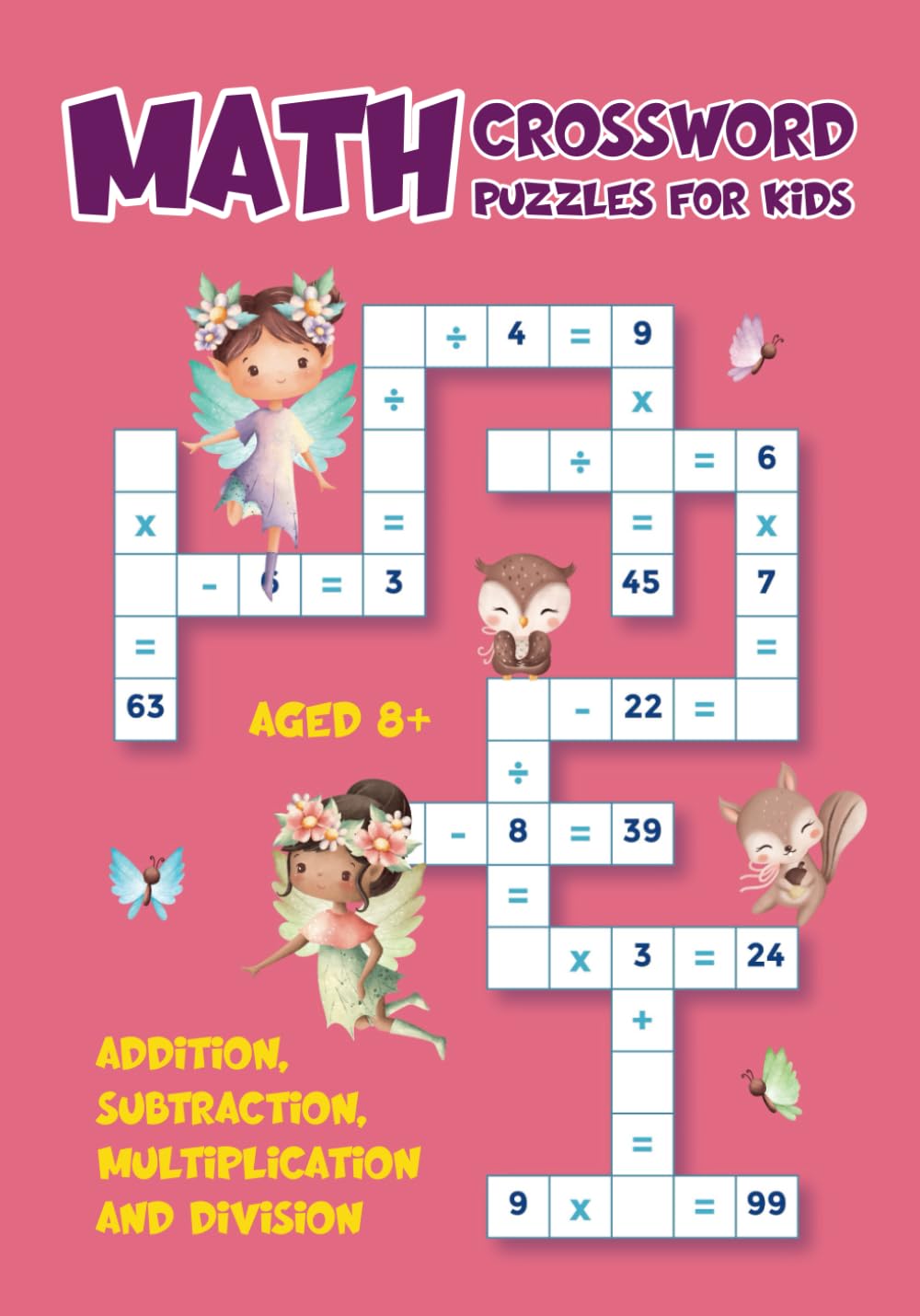 Math Crossword Puzzles for Kids: Fairy Math Games with Multiplication, Division ,Addition & Subtraction