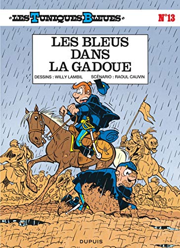 Les Tuniques bleues, tome 13 : Les bleus dans la gadoue Les Tuniques bleues, tome 13 : Les bleus dans la gadoue