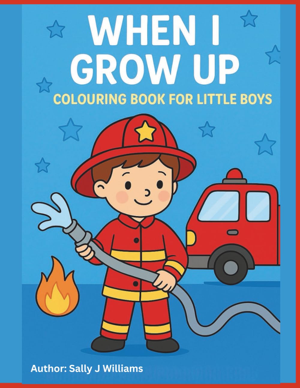 WHEN I GROW UP: COLOURING BOOK FOR LITTLE BOYS