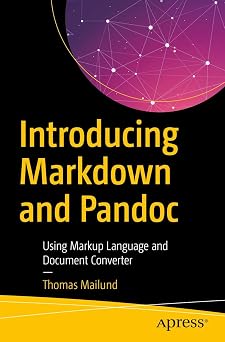 Introducing Markdown and Pandoc Using Markup Language and Document Converter