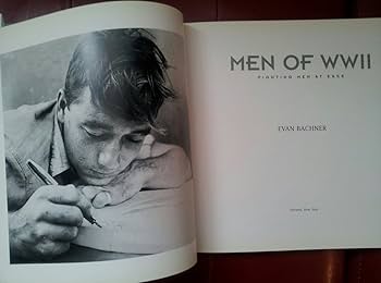 Men of WW II: Fighting Men at Ease: Bachner, Evan: 9780810992870
