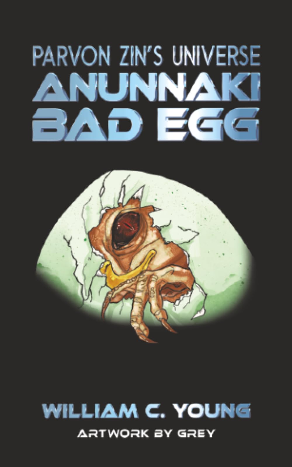 Parvon Zin's Universe: Anunnaki: Bad Egg